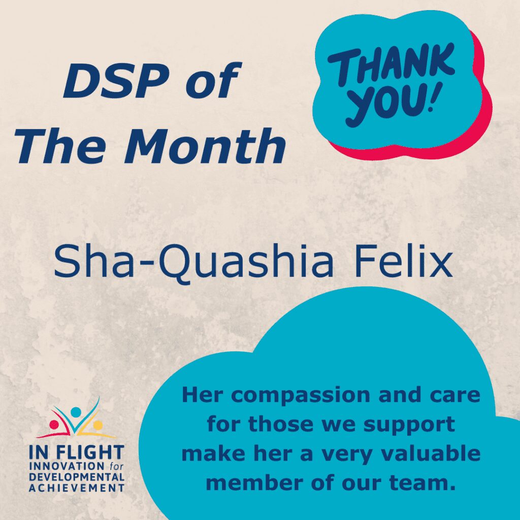 DSP of the Month: Sha-Quashia Felix